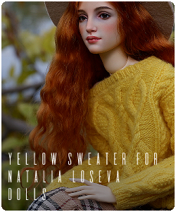 YELLOW SWEATER FOR NATALIA LOSEVA’S DOLLS